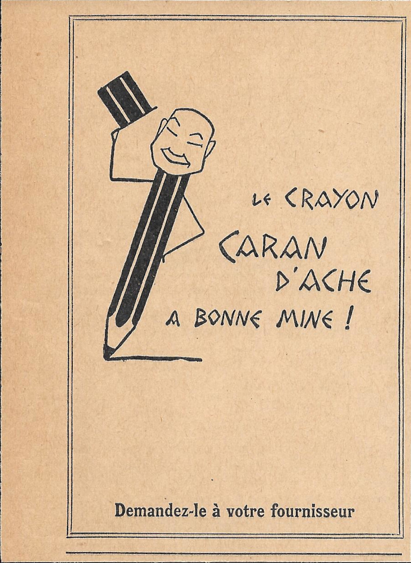 Le crayon Caran d'Ache a bonne mine! - Advertising 1930