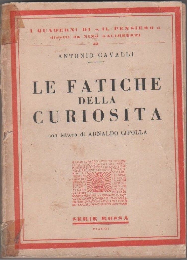 Le fatiche della curiosità - Cavalli Antonio