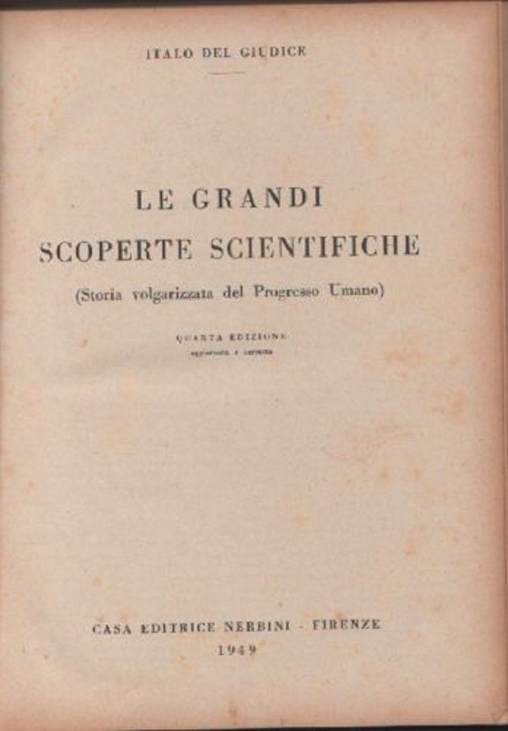 Le grandi scoperte scientifiche (storia volgarizzata del progresso)
