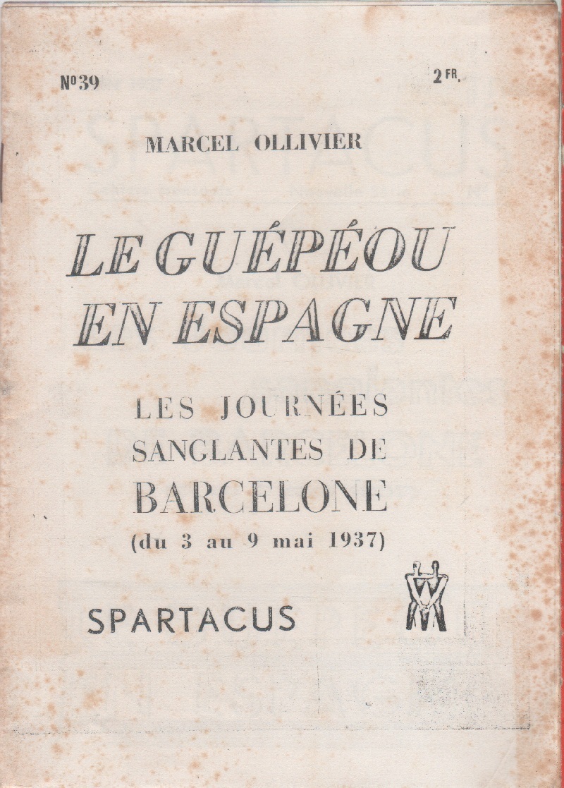 Le Guépéou en Espagne. Les journées sanglantes de Barcelone du …