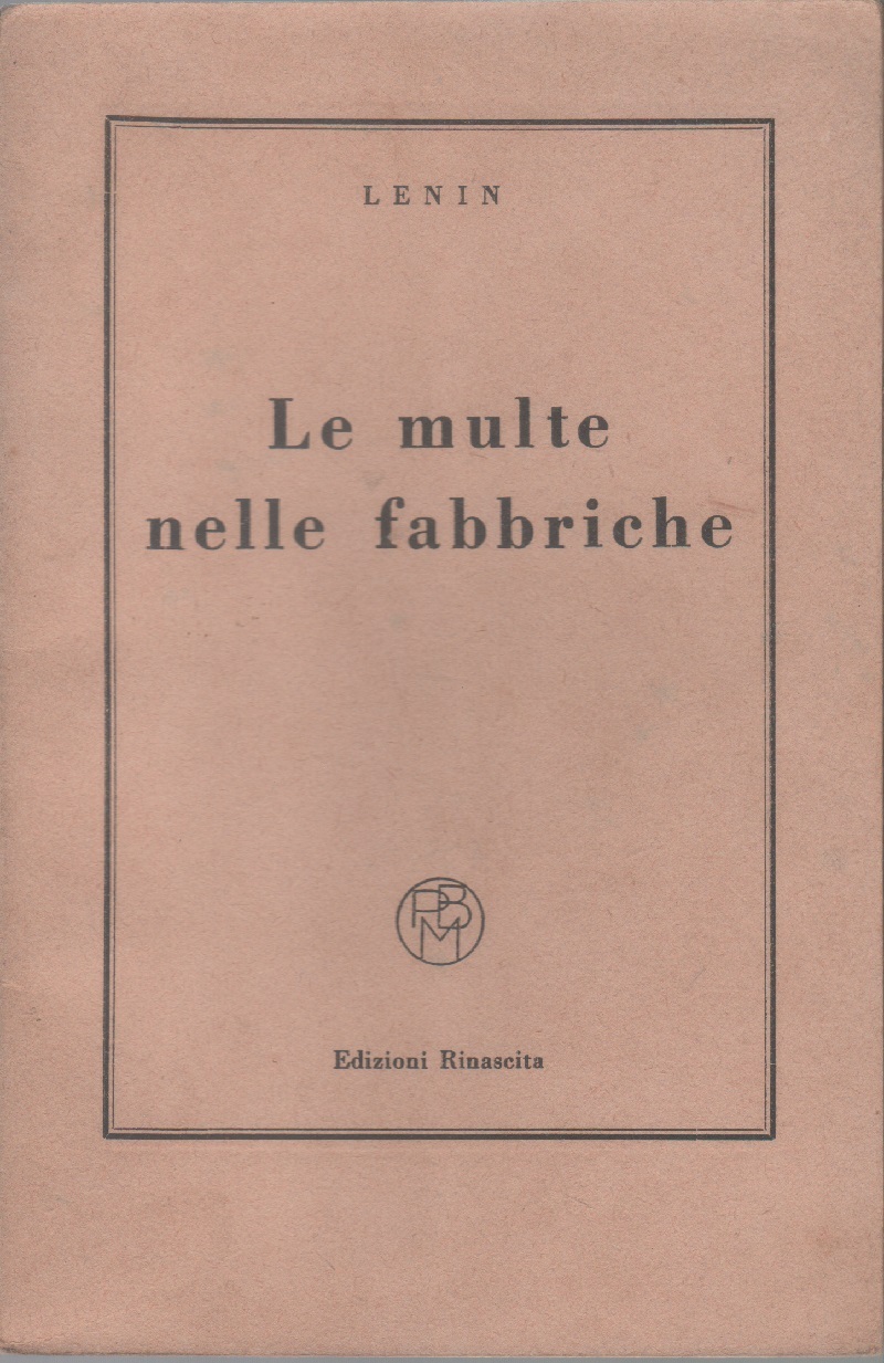 Le multe nelle fabbriche - Lenin