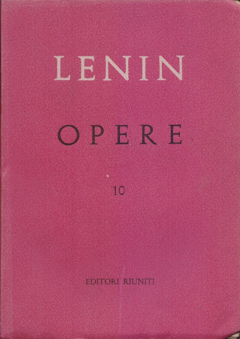 Lenin, Opere complete. Vol. 10 novembre 1905/giugno 1906