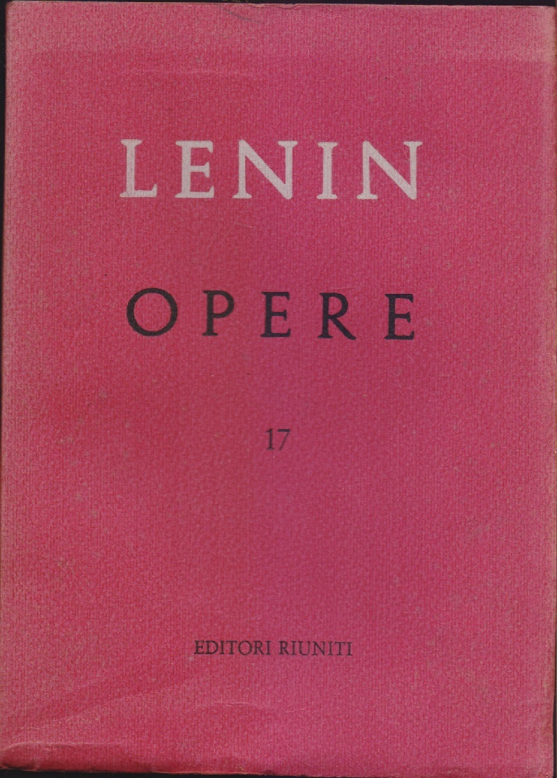 Lenin, Opere complete. Vol. 17 dicembre 1910/aprile 1912