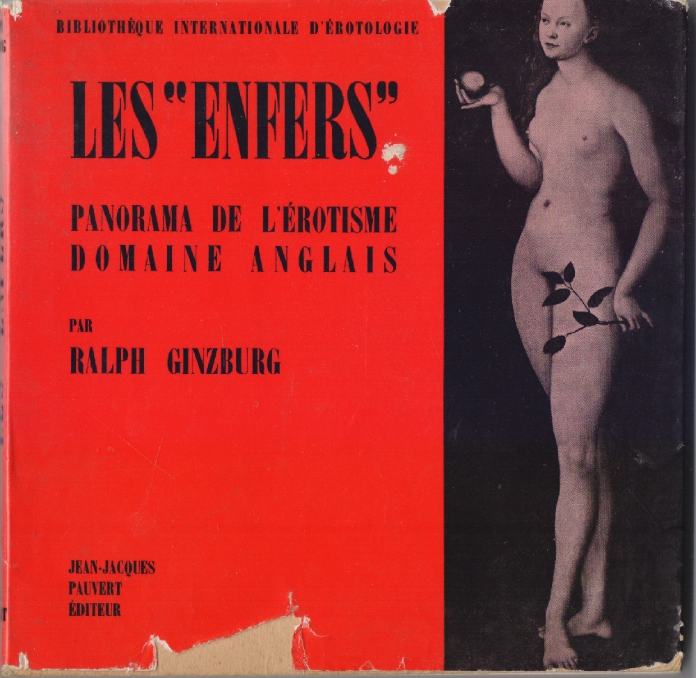 Les"enfers" Panorama de l'erotisme Domaine Anglais - Ralph Ginzburg