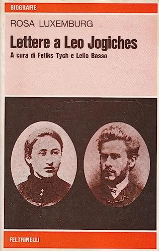 Lettere a Leo Jogiches - Rosa Luxemburg