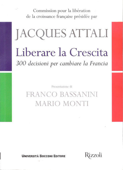 Liberare la crescita - Attali Jacques