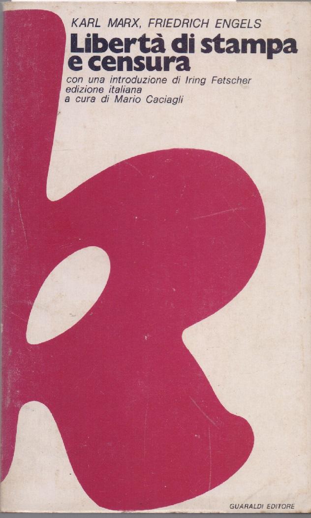 Libertà di stampa e censura con una introduzione di Iring …