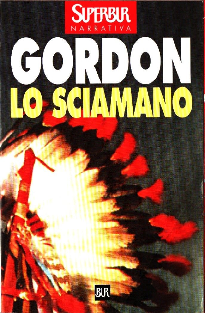 Lo sciamano - Noah Gordon