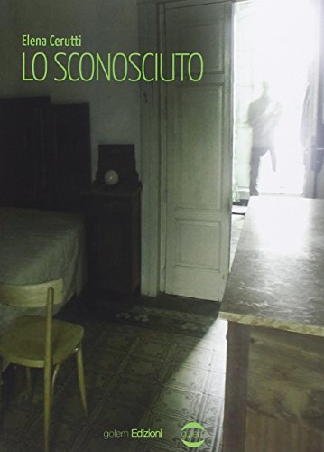 Lo sconosciuto - Elena Cerutti