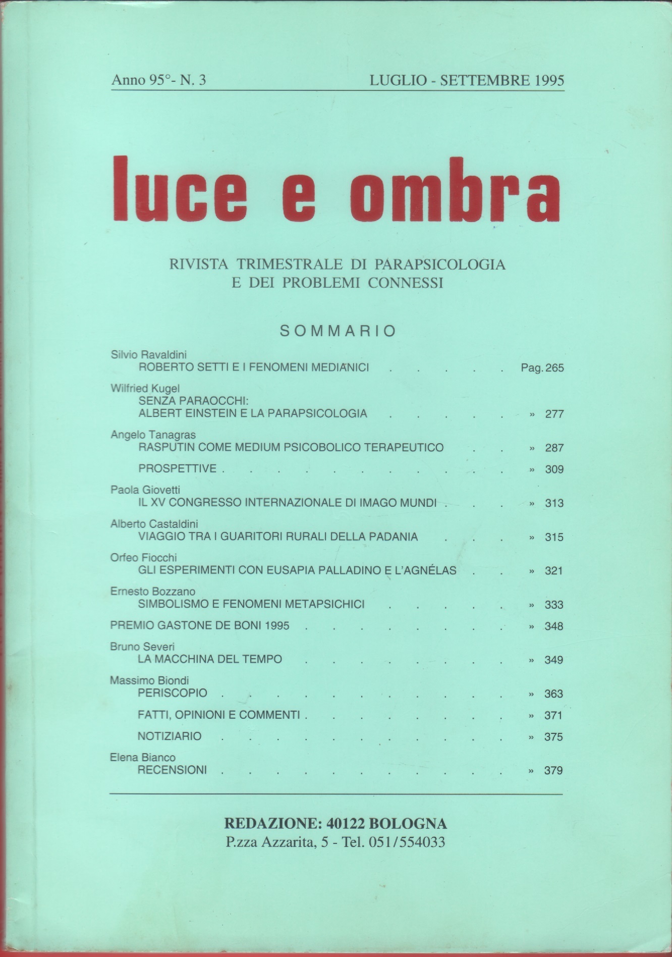 Luce e ombra. Rivista di parapsicologia. Anno 95, n. 3 …