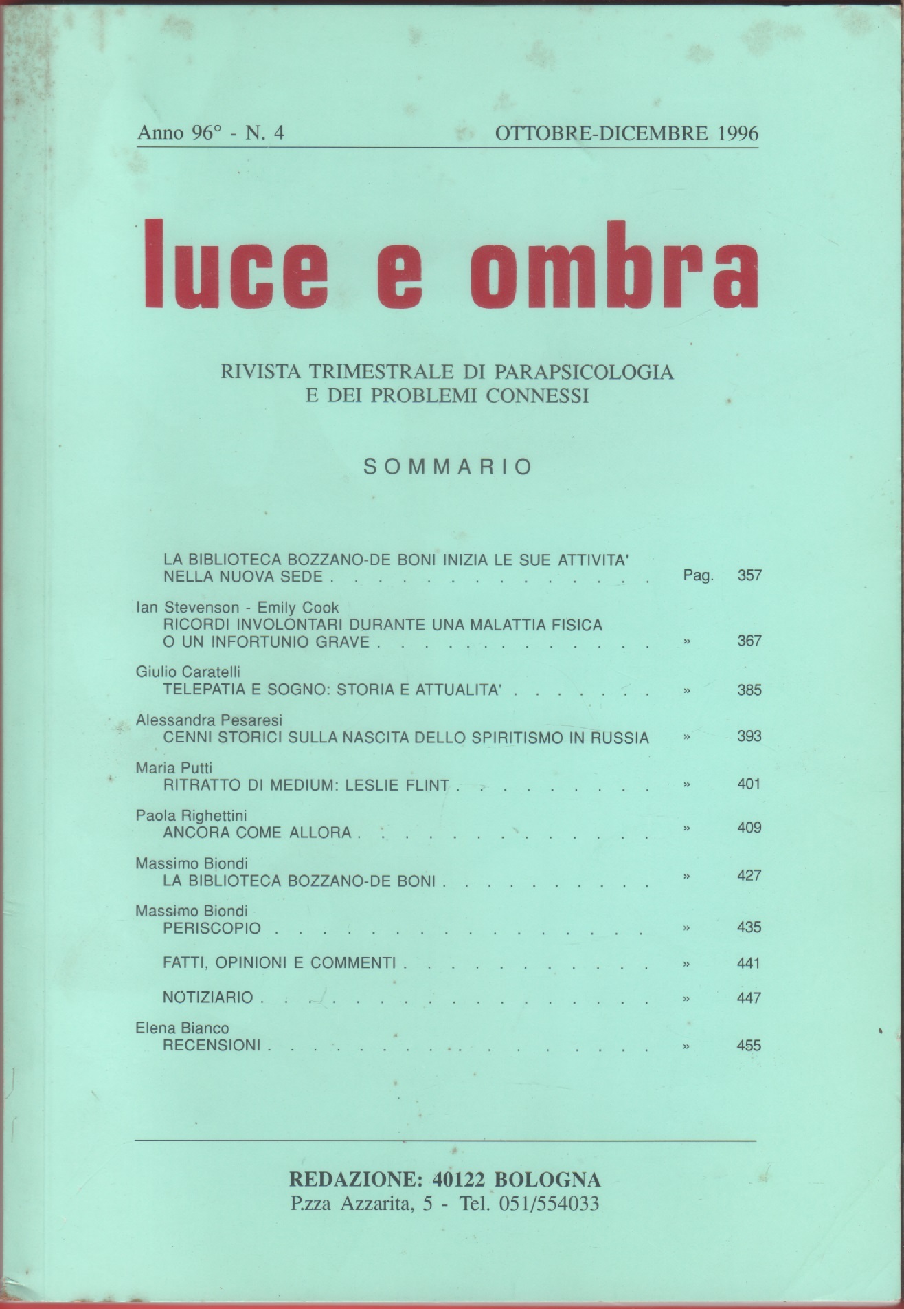 Luce e ombra. Rivista di parapsicologia. Anno 96, n. 4 …