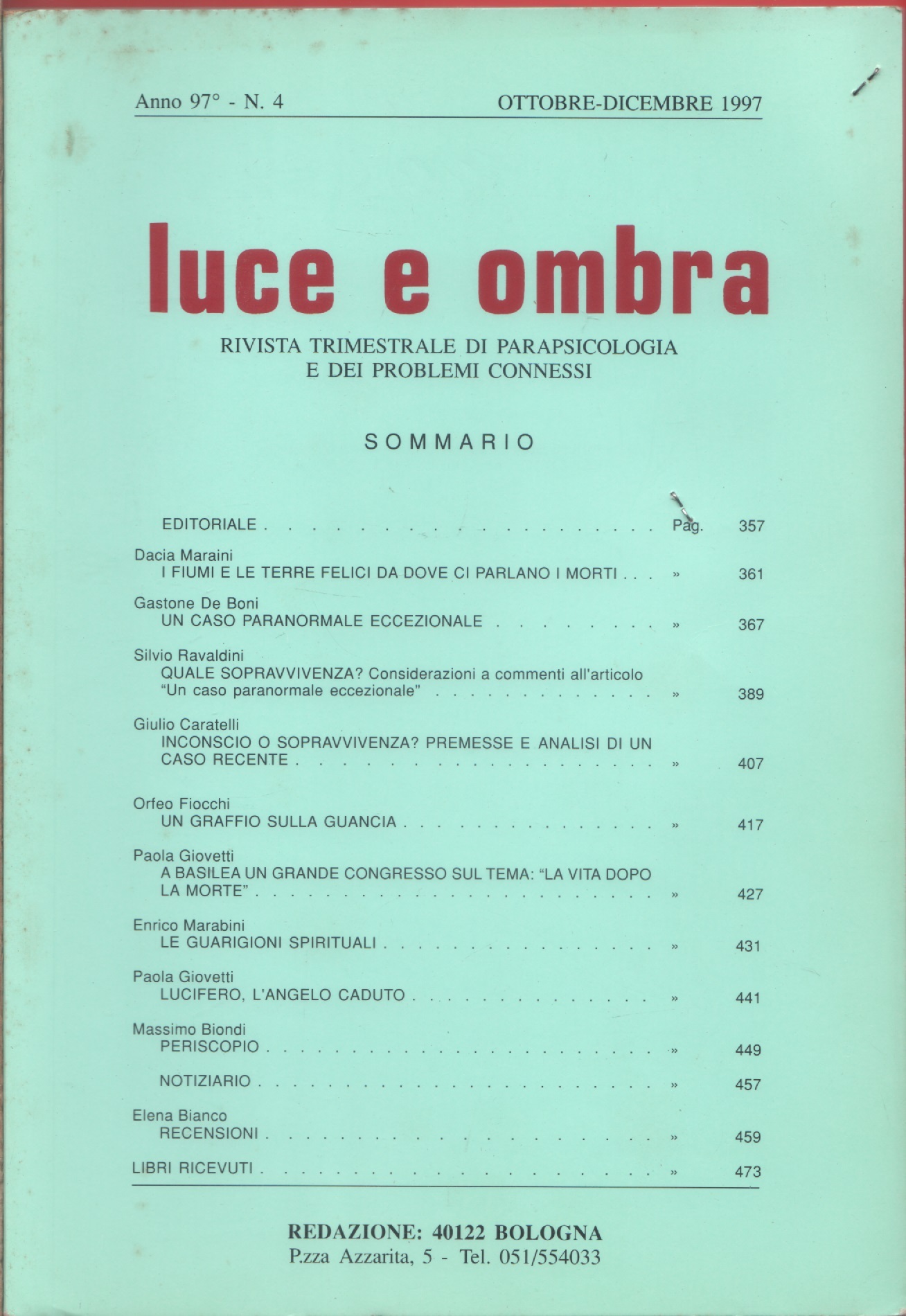 Luce e ombra. Rivista di parapsicologia. Anno 97, n. 4 …