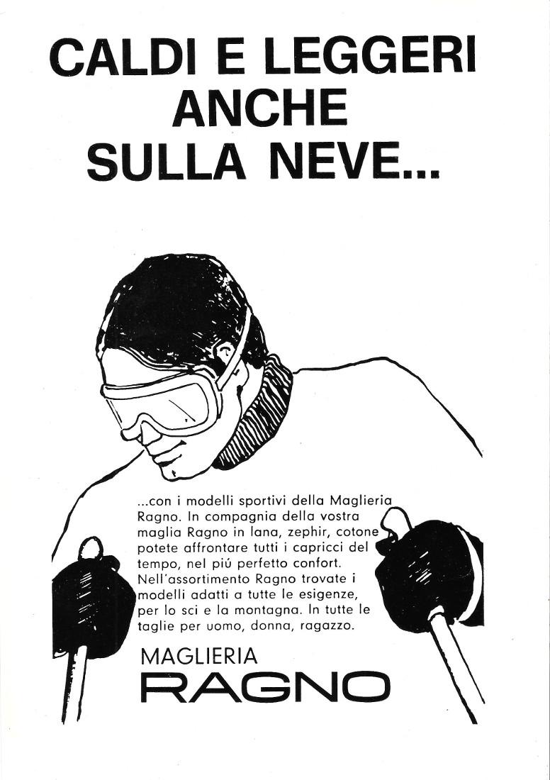 Maglieria Ragno. Caldi e leggeri anche sulla neve/Suole St. Moritz. …