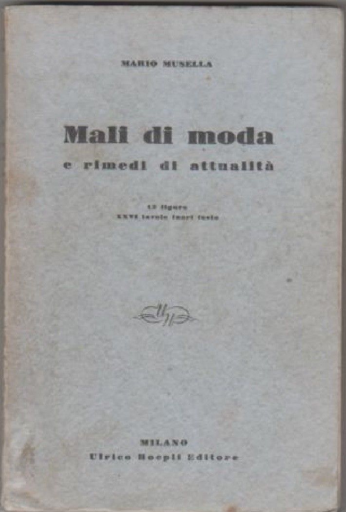 Mali di moda e rimedi di attualità - Musella Mario