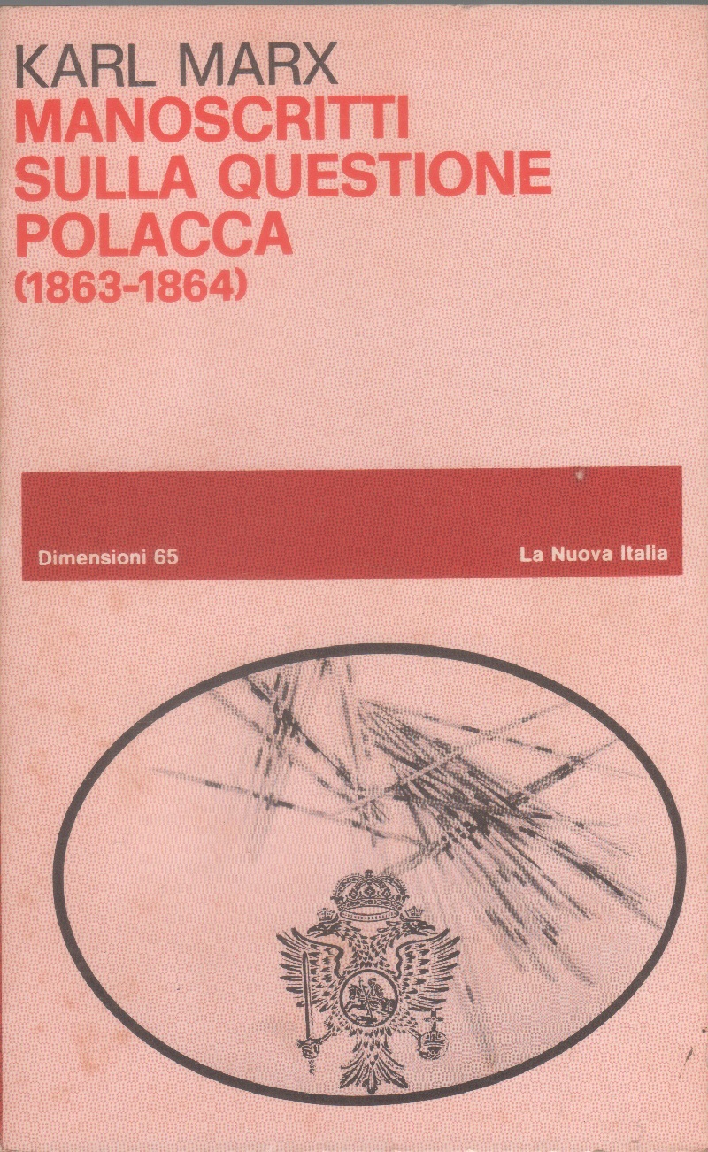 Manoscritti sulla questione polacca (1863-1864) - Karl Marx