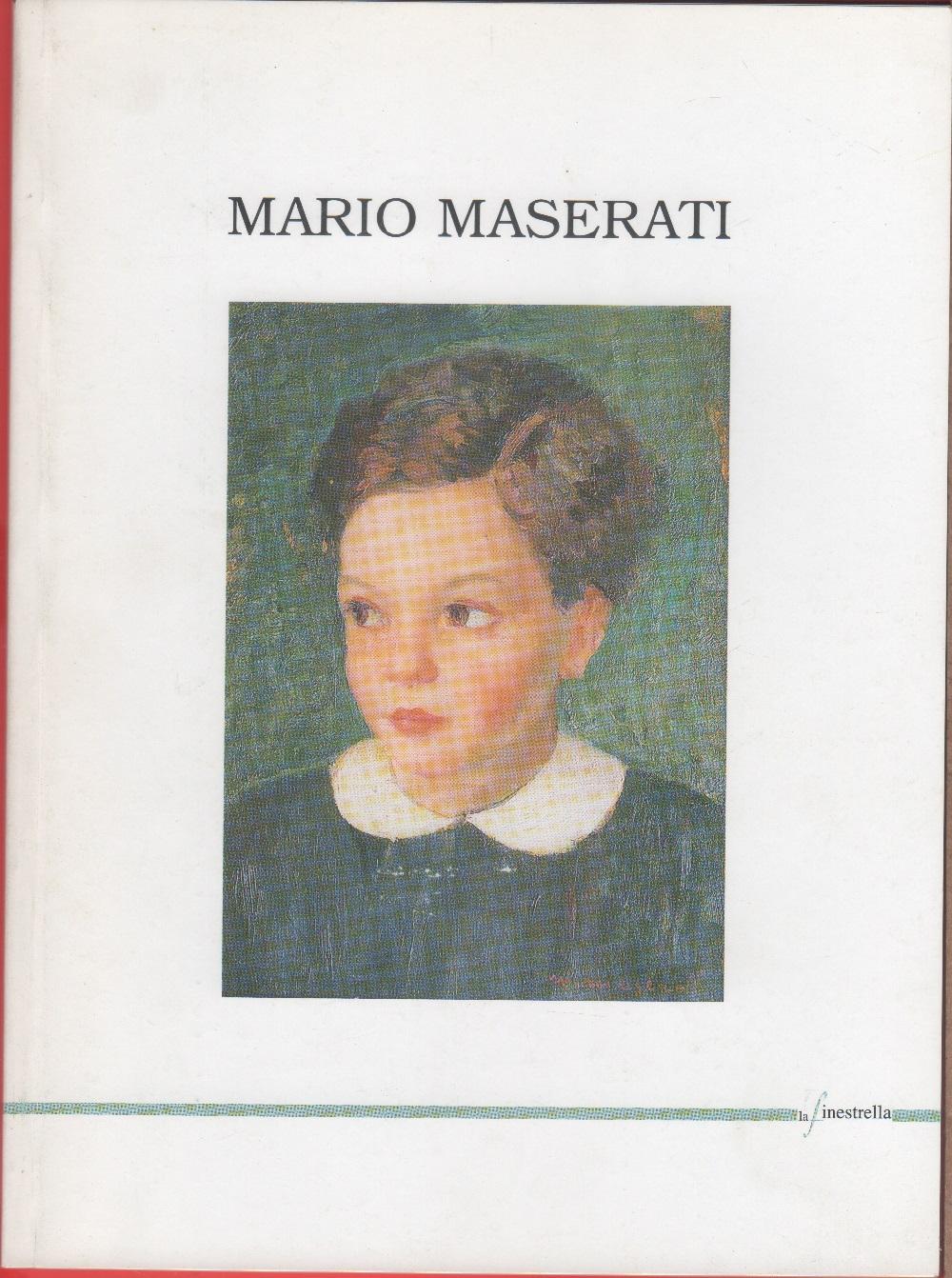 Mario Maserati. Galleria La Finestrella, Canelli 2/3 giugno 2001