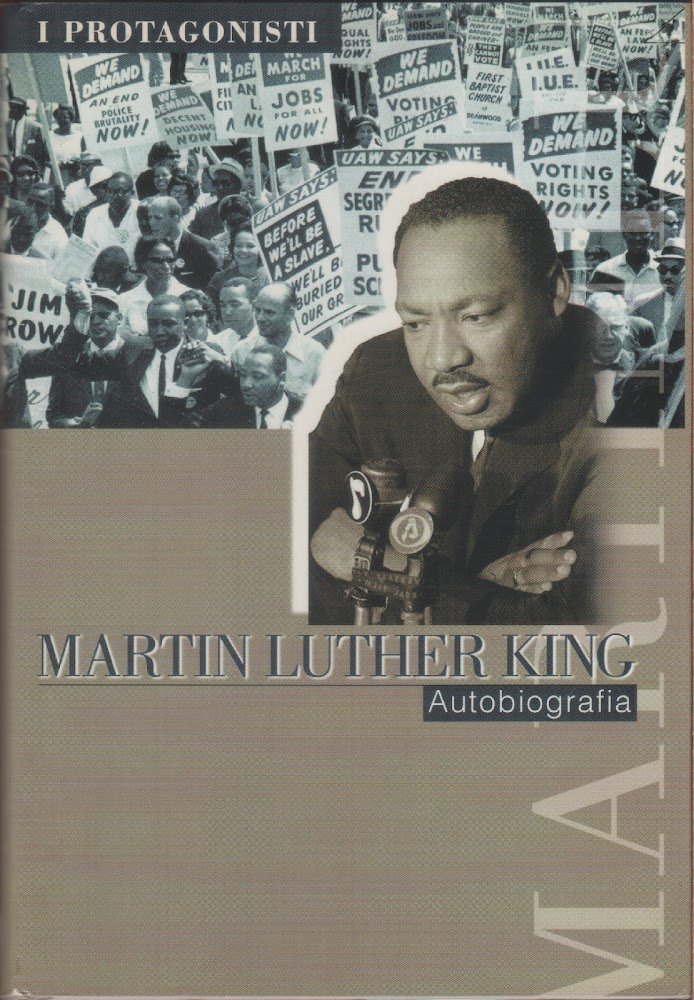 Martin Luther King. Autobiografia - A cura di Clayborne Carson