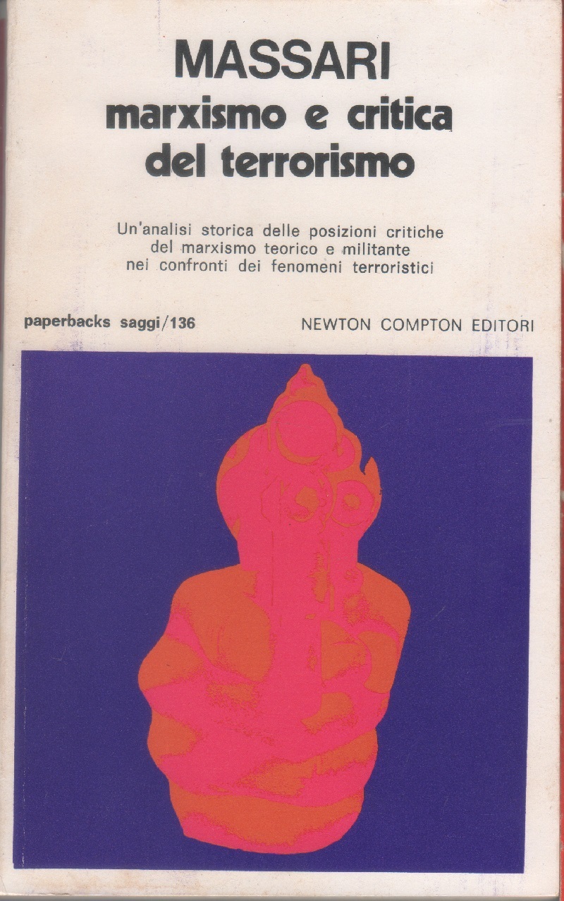 Marxismo e critica del terrorismo - Roberto Massari