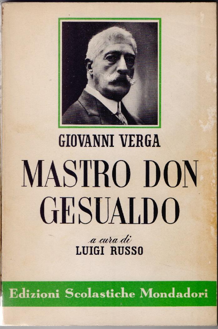 Mastro Don Gesualdo - Giovanni Verga