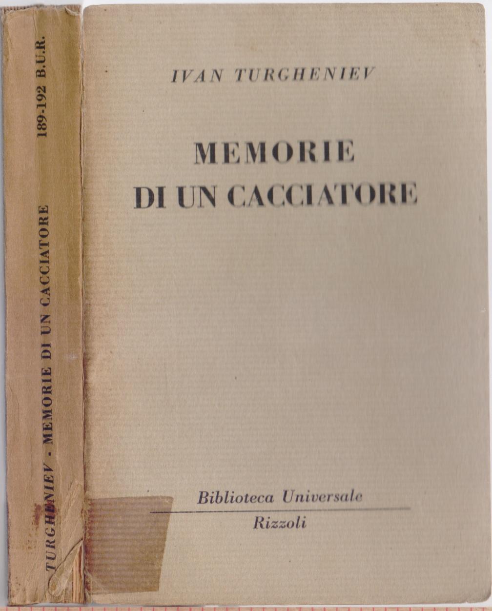 Memorie di un cacciatore ( 189-192 B.U.R) - Ivan Turgheniev