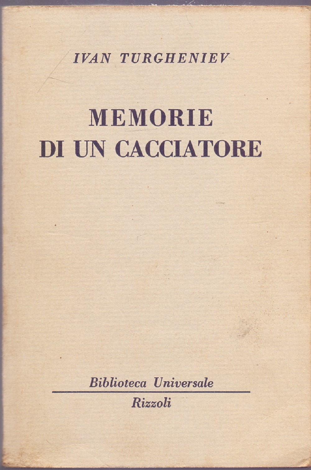 Memorie di un cacciatore ( 189-192 B.U.R.) - Ivan Turgheniev