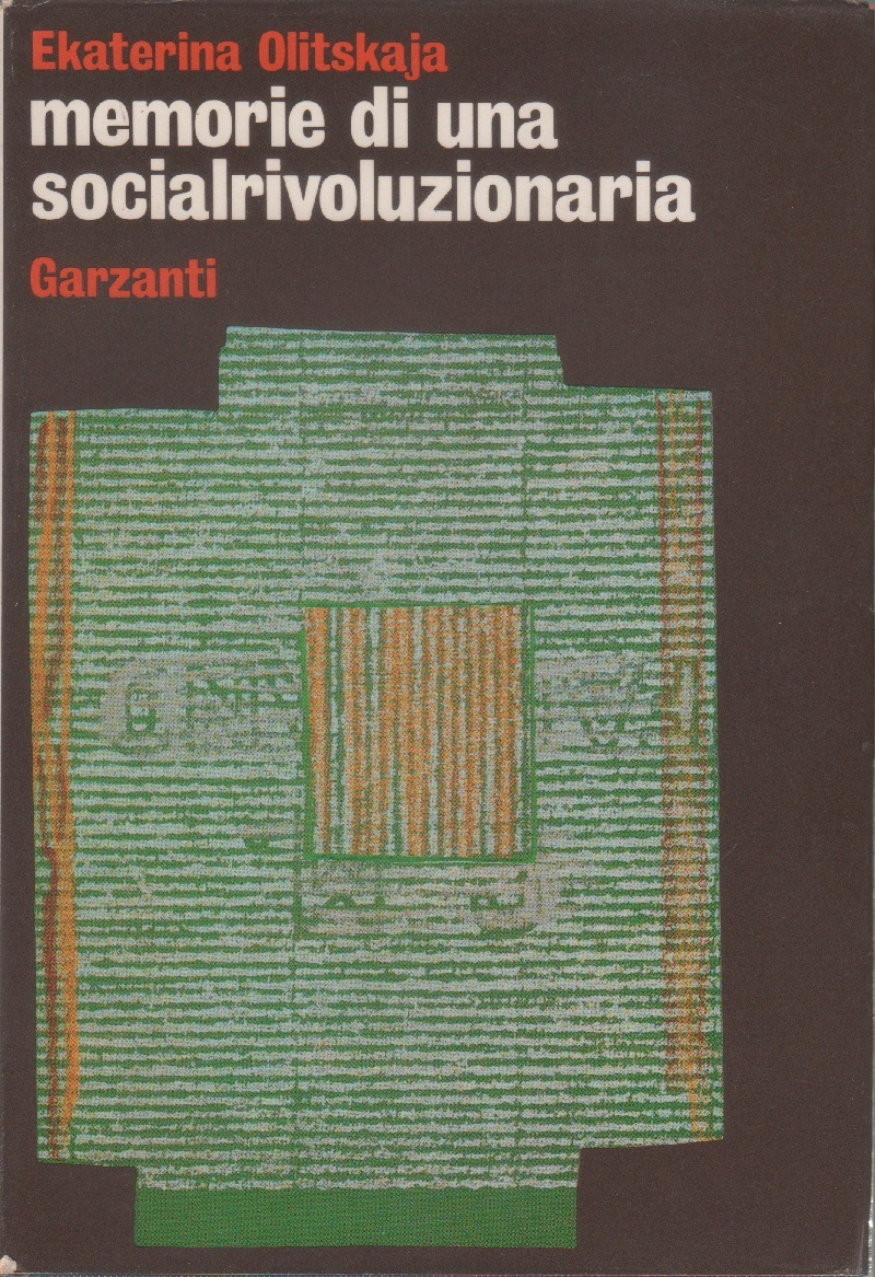 Memorie di una socialrivoluzionaria - Ekaterina Olitskaja
