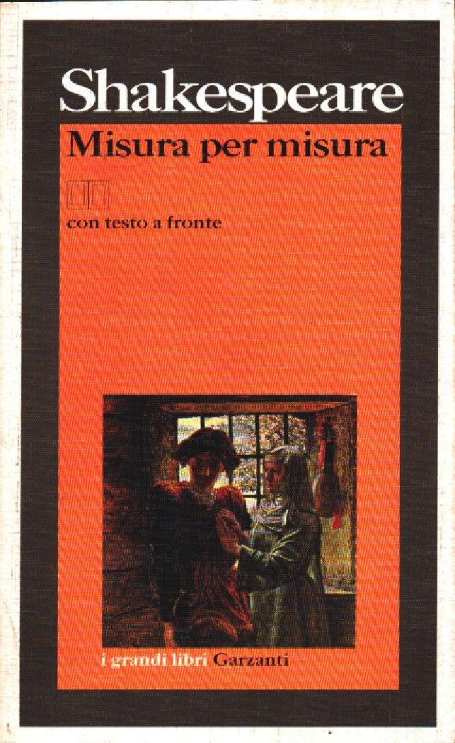 Misura per misura. Testo originale a fronte - Shakespeare