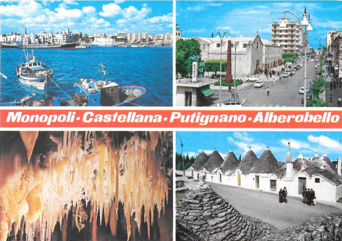 Monopoli, Castellana, Putignano, Alberobello. Non viaggiata