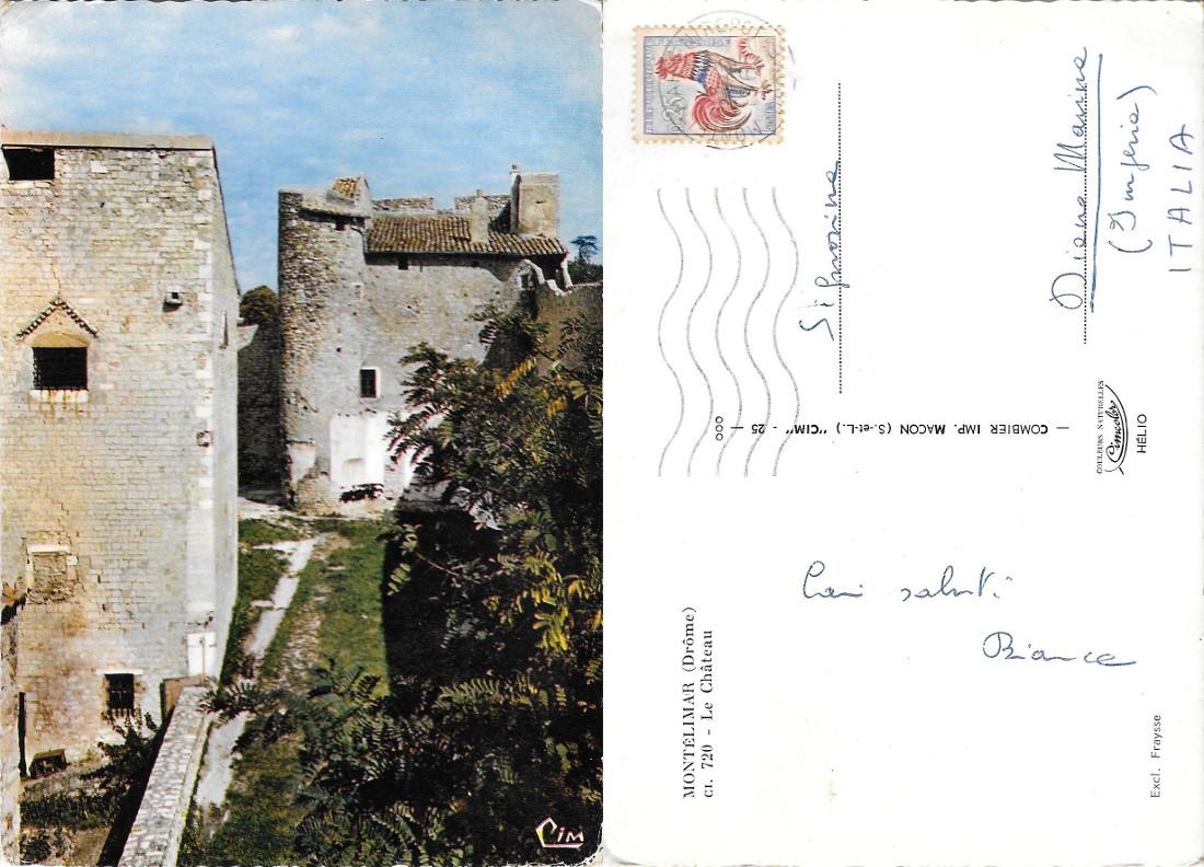 Montelimar. Le Chateau. Viaggiata 1965