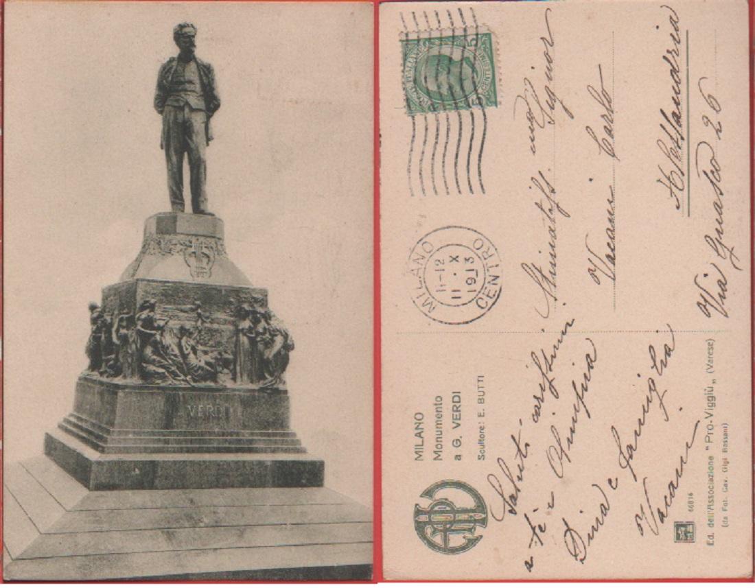 Monumento a G. Verdi. Scultore E. Butti. Milano. Viaggiata 1913