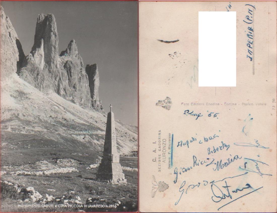 Monumento ai caduti e Cima Piccola Lavaredo (BL). Viaggiata 1955