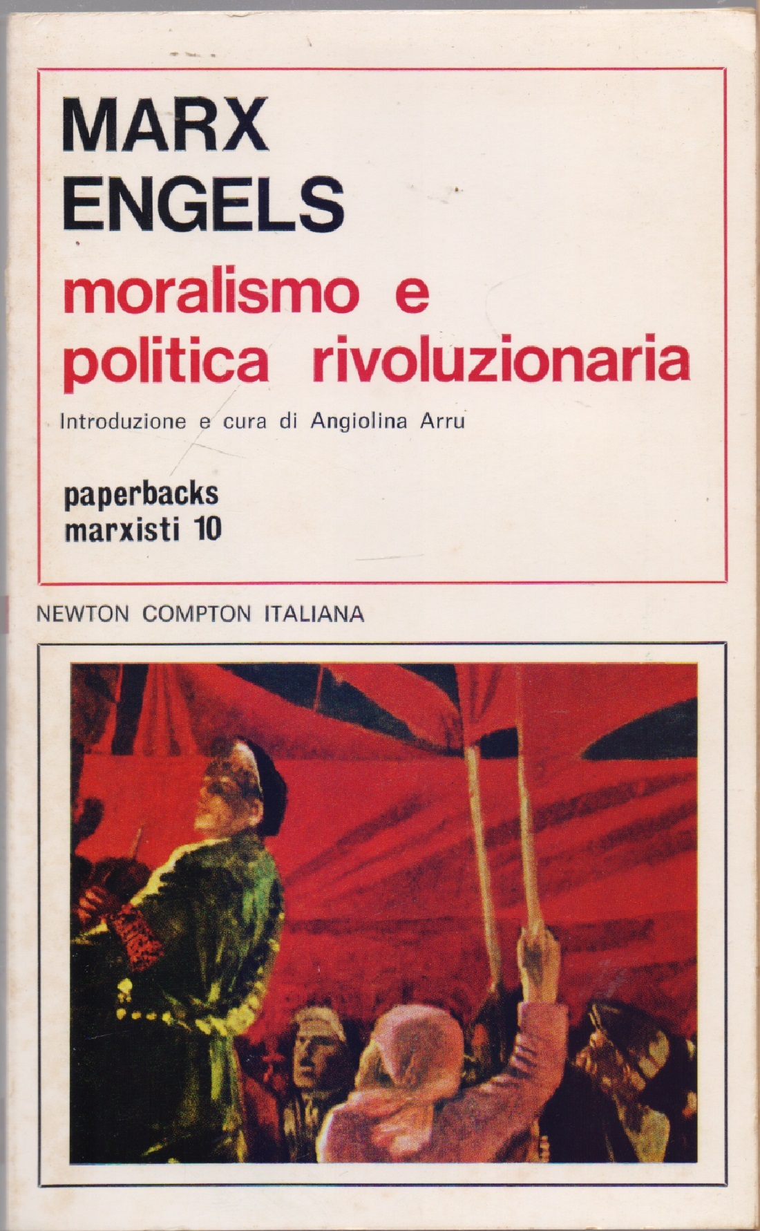 Moralismo e politica rivoluzionaria (polemica contro Heinzen ) - Marx …
