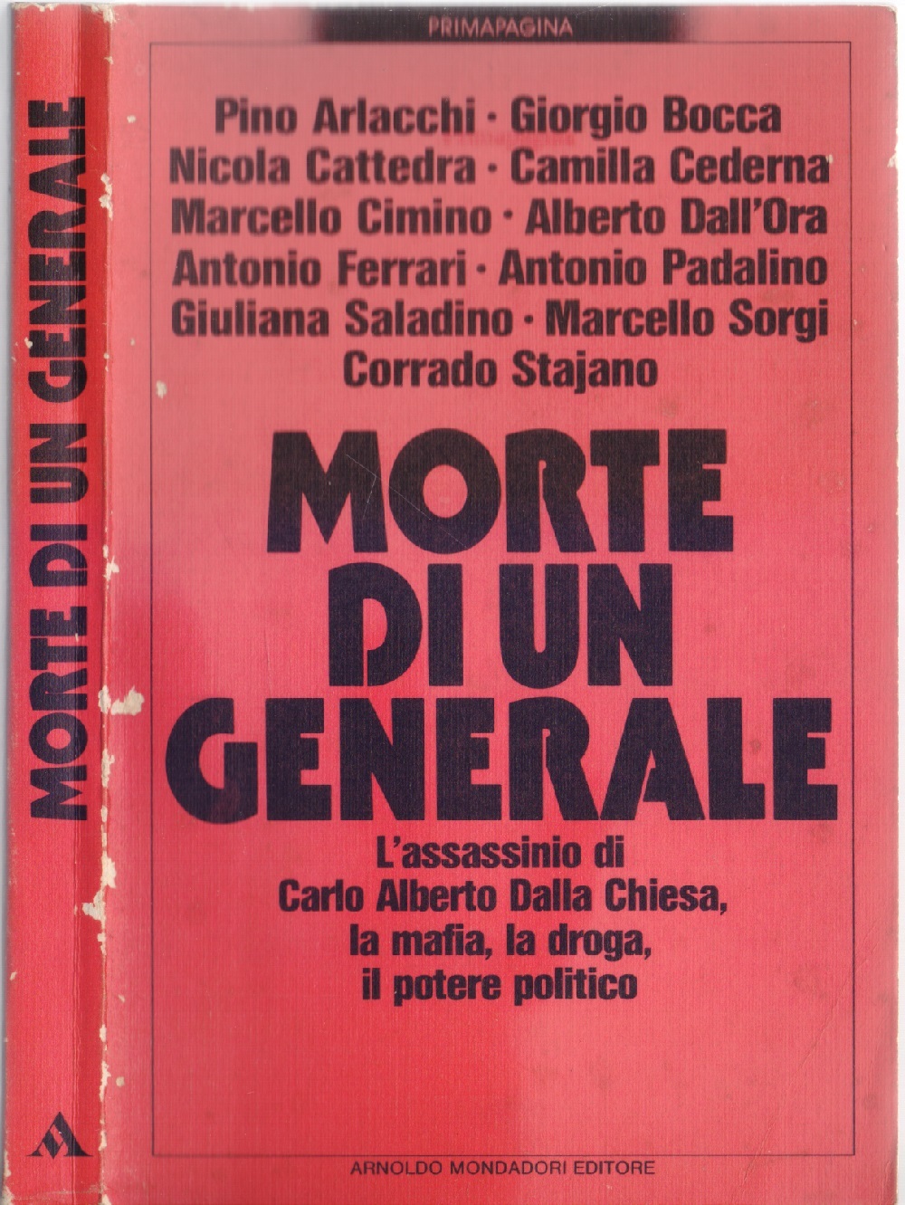 Morte di un Generale. L'assassinio di Carlo Alberto Dalla Chiesa, …