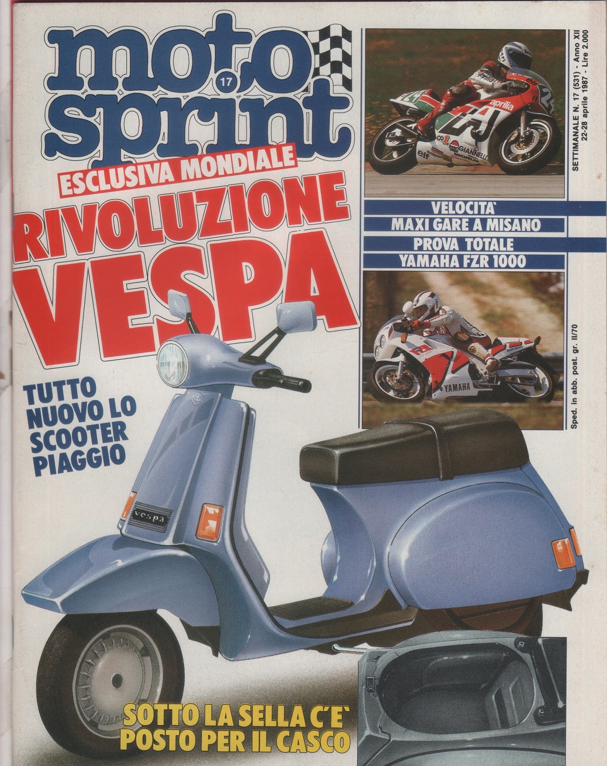Moto sprint. 1987, n. 17. Rivoluzione Vespa; Yamaha FZR 1000