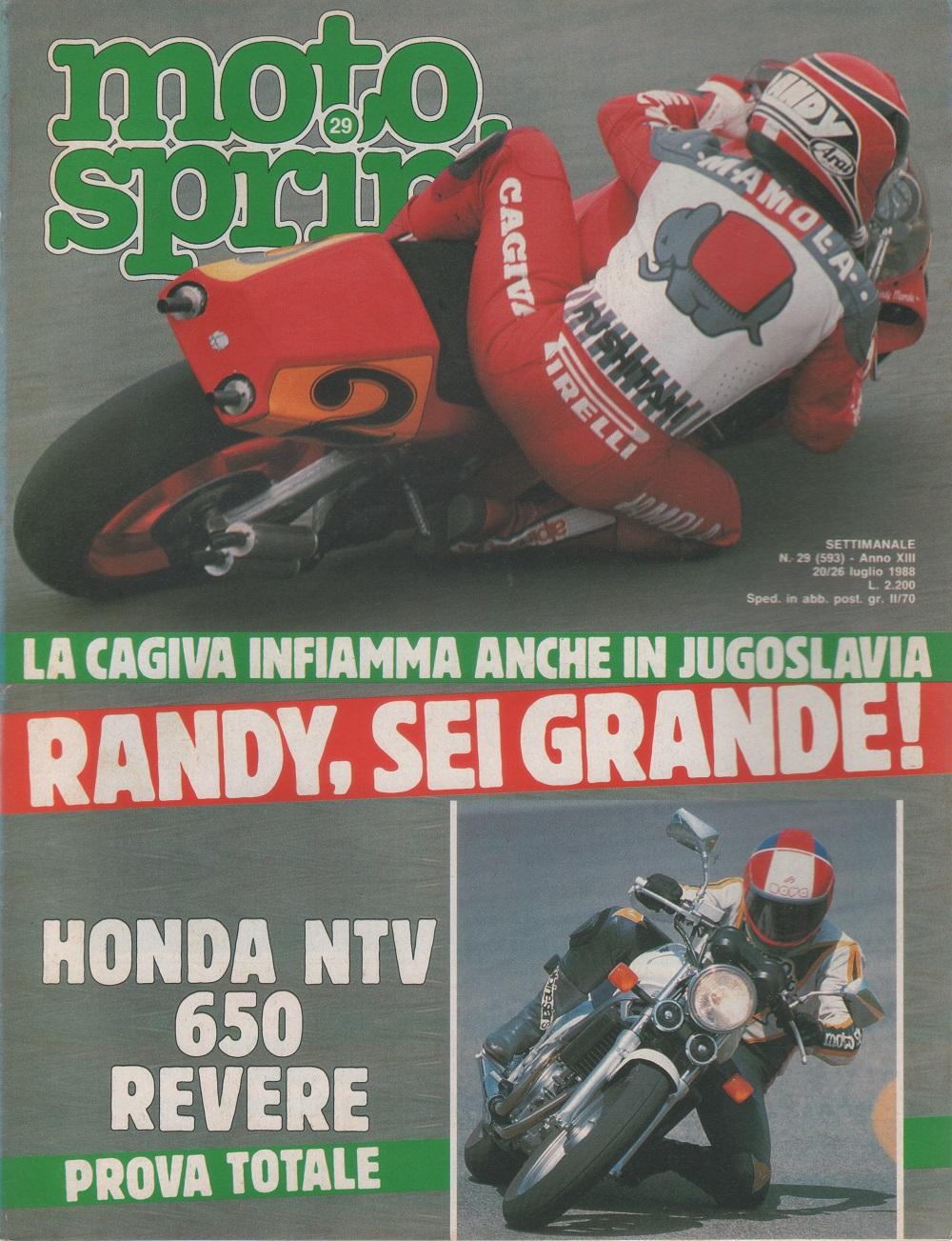 Moto sprint. n. 29-1988. Cagiva: Randy sei grande!; Honda NTV …