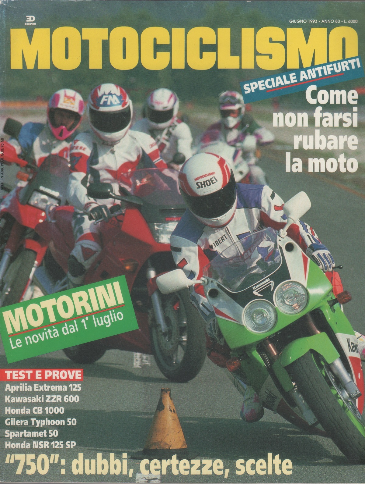 Motociclismo. Giugno1993. 750: dubbi, certezze, scelte