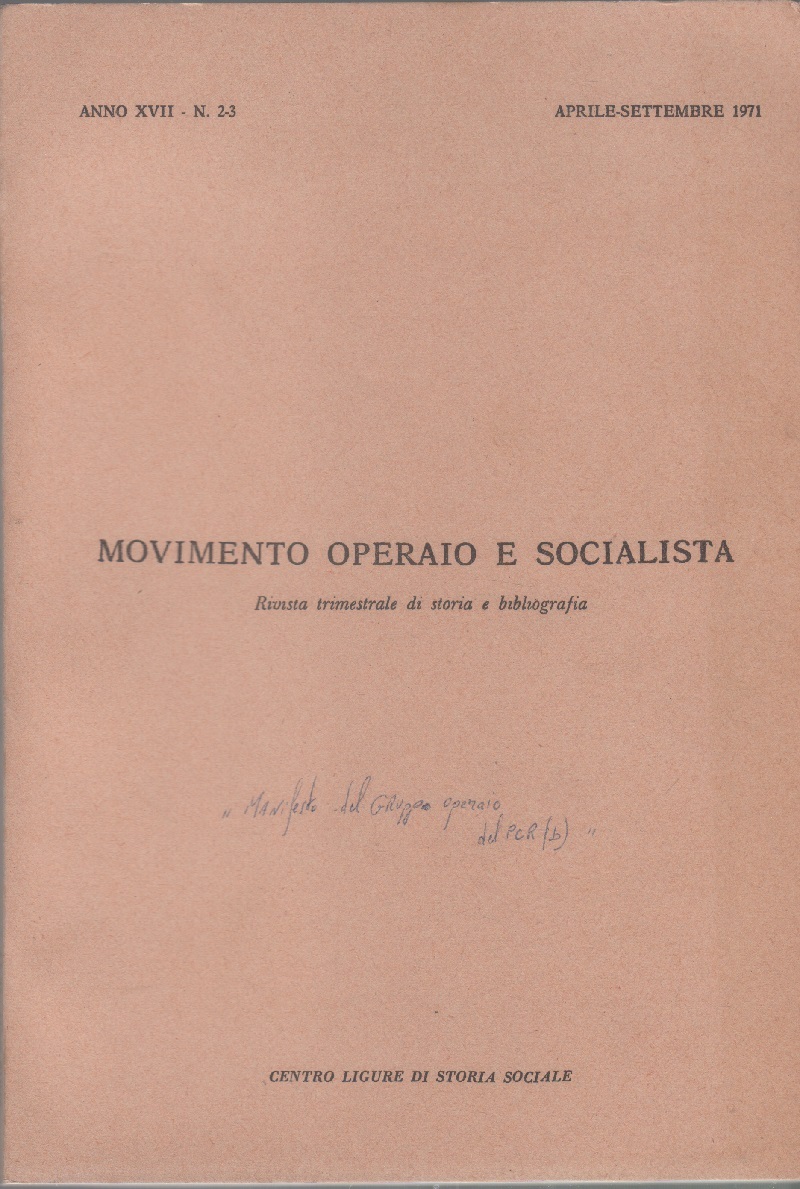 Movimento operaio e socialista. n, 2/3. 1971, anno XVII