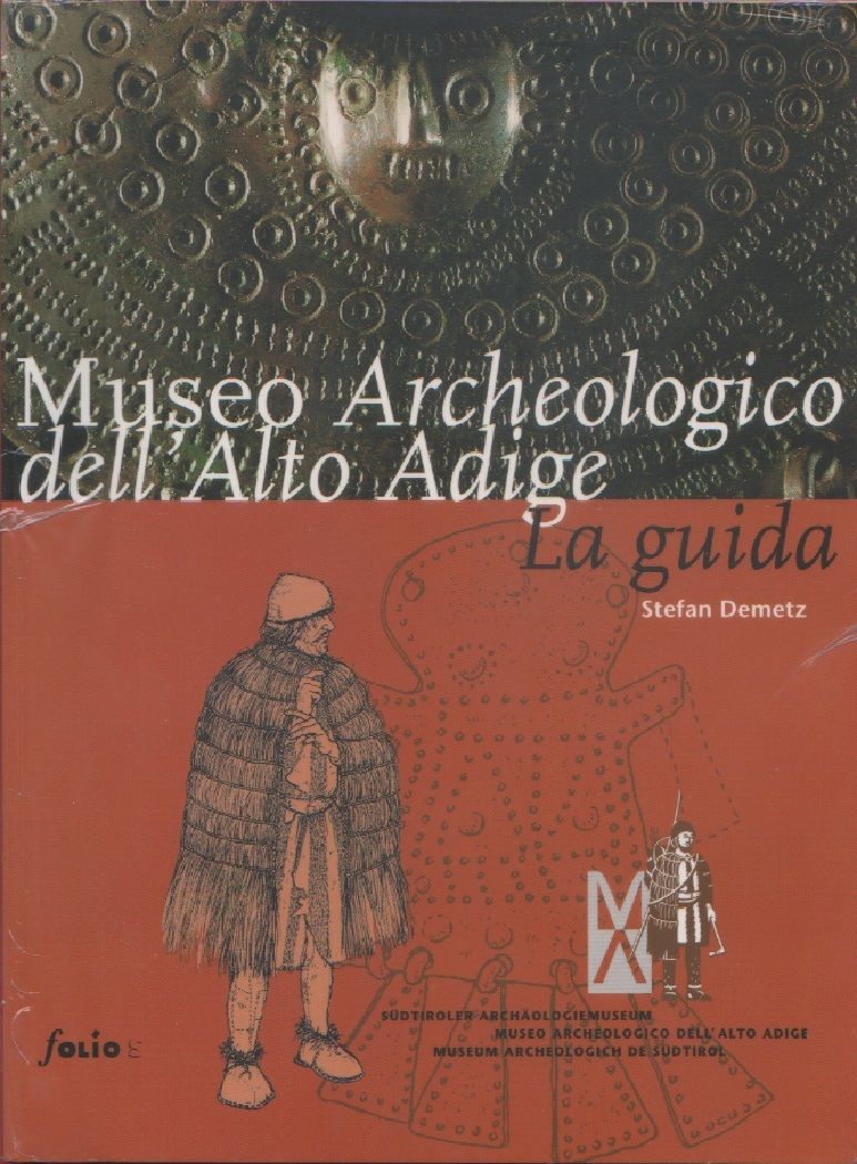 Museo Archeologico dell'Alto Adige, La guida - Stefan Demetz