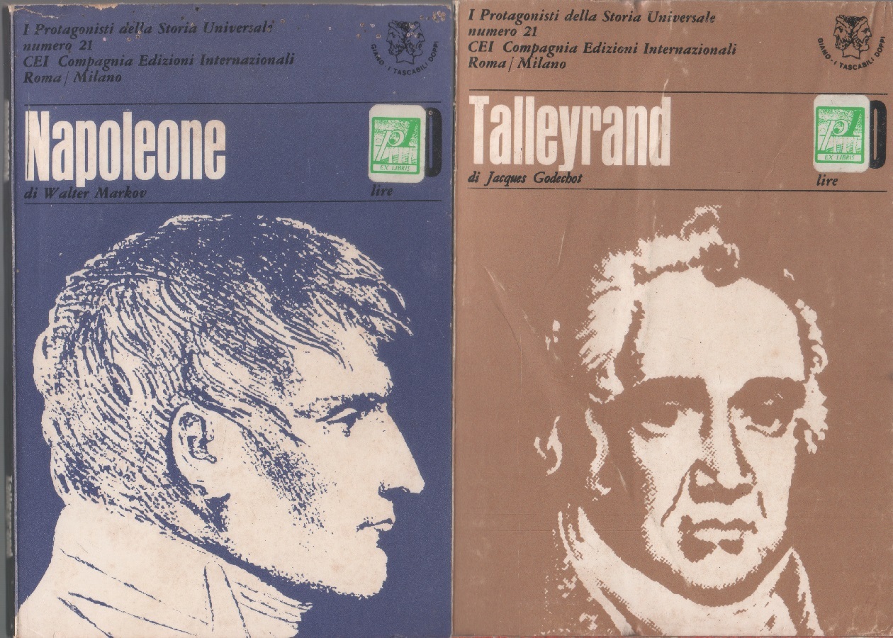 Napoleone - W. Markov / Talleyrand - J. Godechot