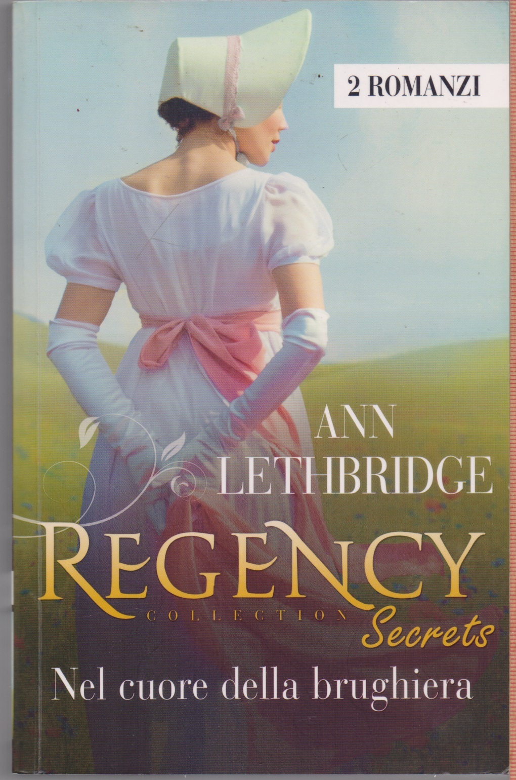 Nel cuore della Brughiera (2 romanzi) -Ann Lethbridge