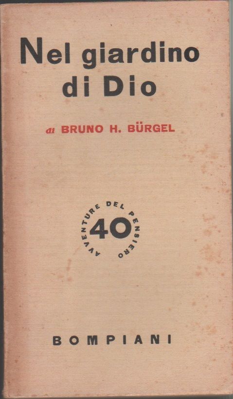 Nel giardino di Dio - Bruno H. Bürgel -