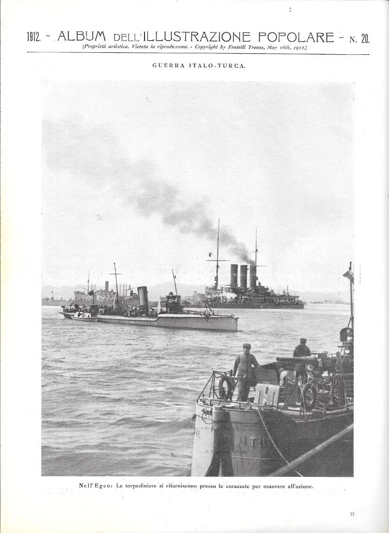 Nell'Egeo, rifornimento torpediniere / Progetto colonna caduti in Libia. Stampa …