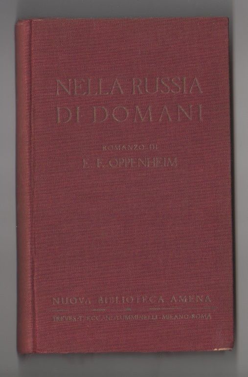 Nella Russia di domani - E. F. Oppenheim