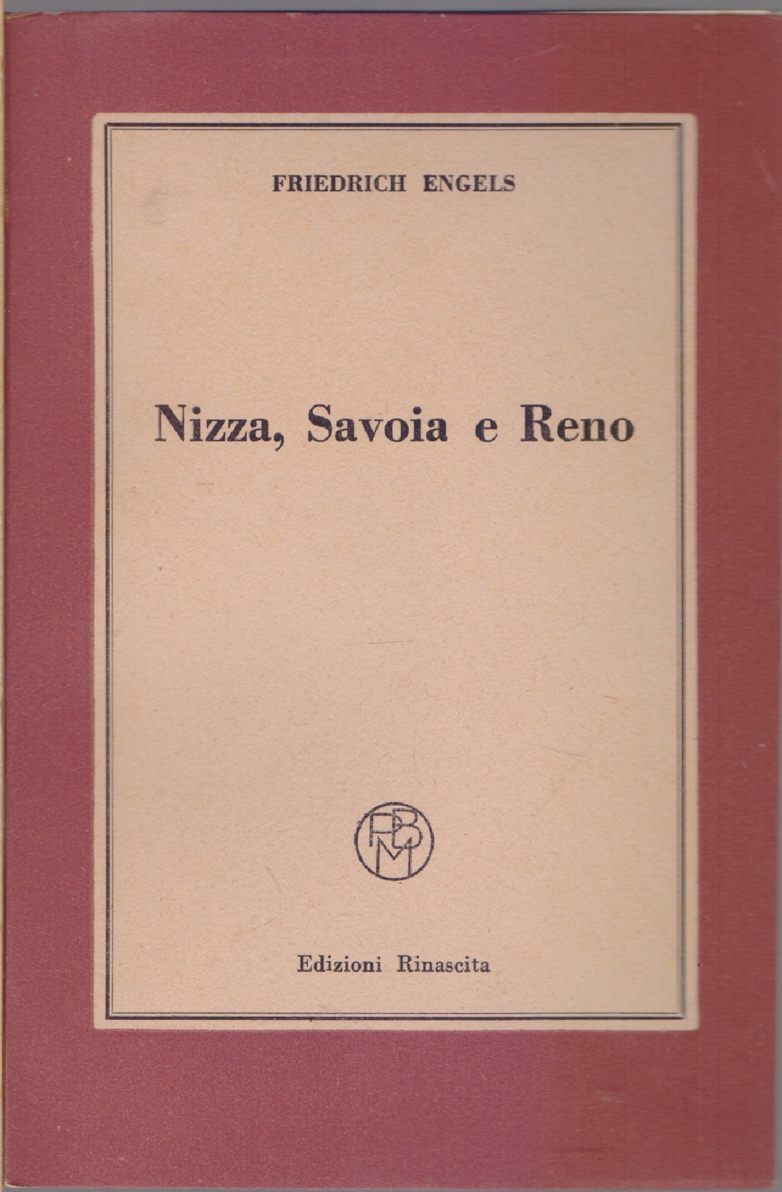 Nizza, Savoia e Reno - Friedrich Engels