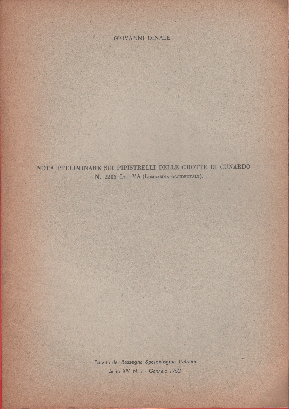 Nota preliminare su pippistrelli delle grotte di Cunardo. n. 2206 …