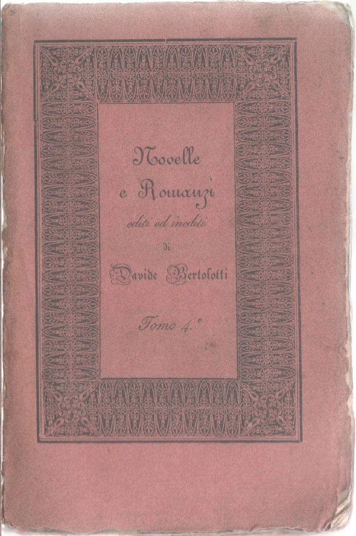 Novelle e romanzi, editi e inediti. Tomo 4 - Davide …