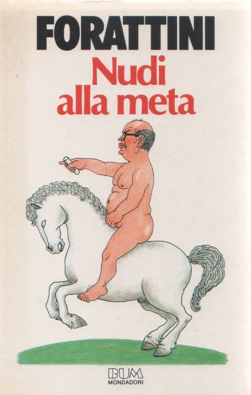 Nudi alla meta - Forattini