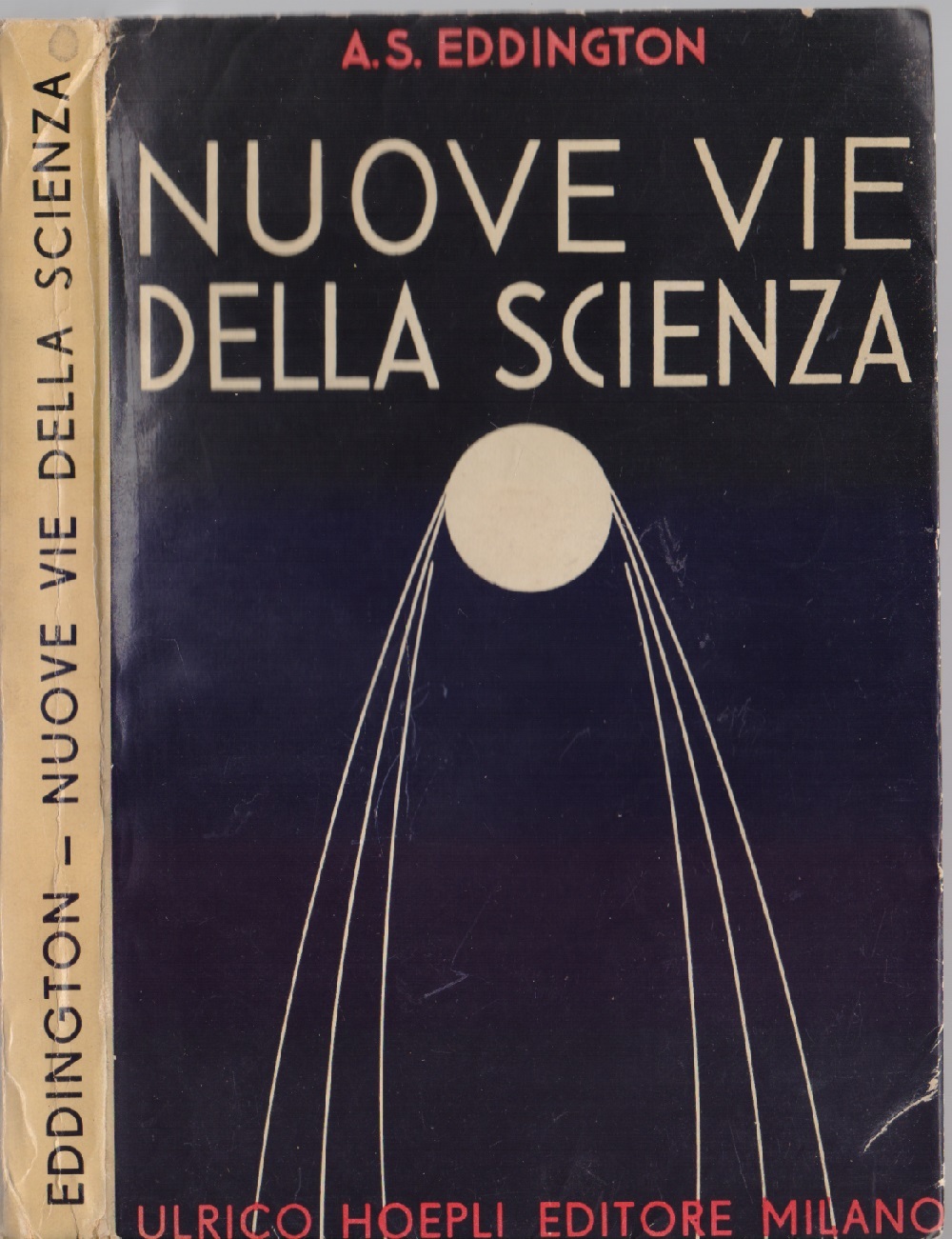 Nuove vie della scienza - A.S. Eddington