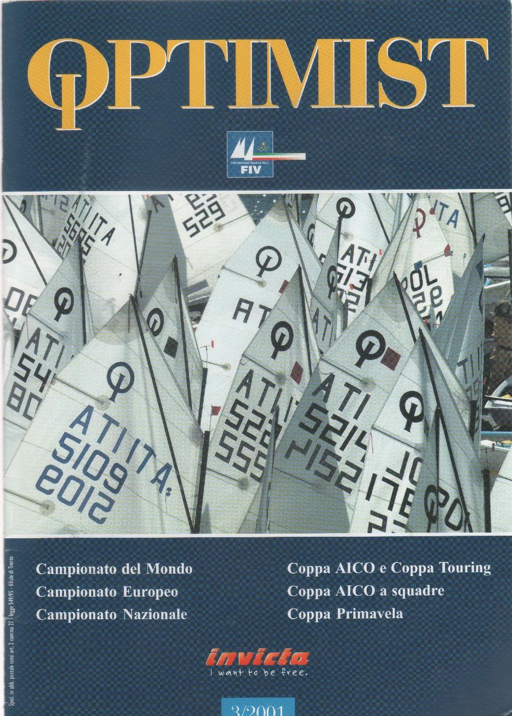 Optimist. n. 3 - 2001. Campionato del Mondo, Europeo e …