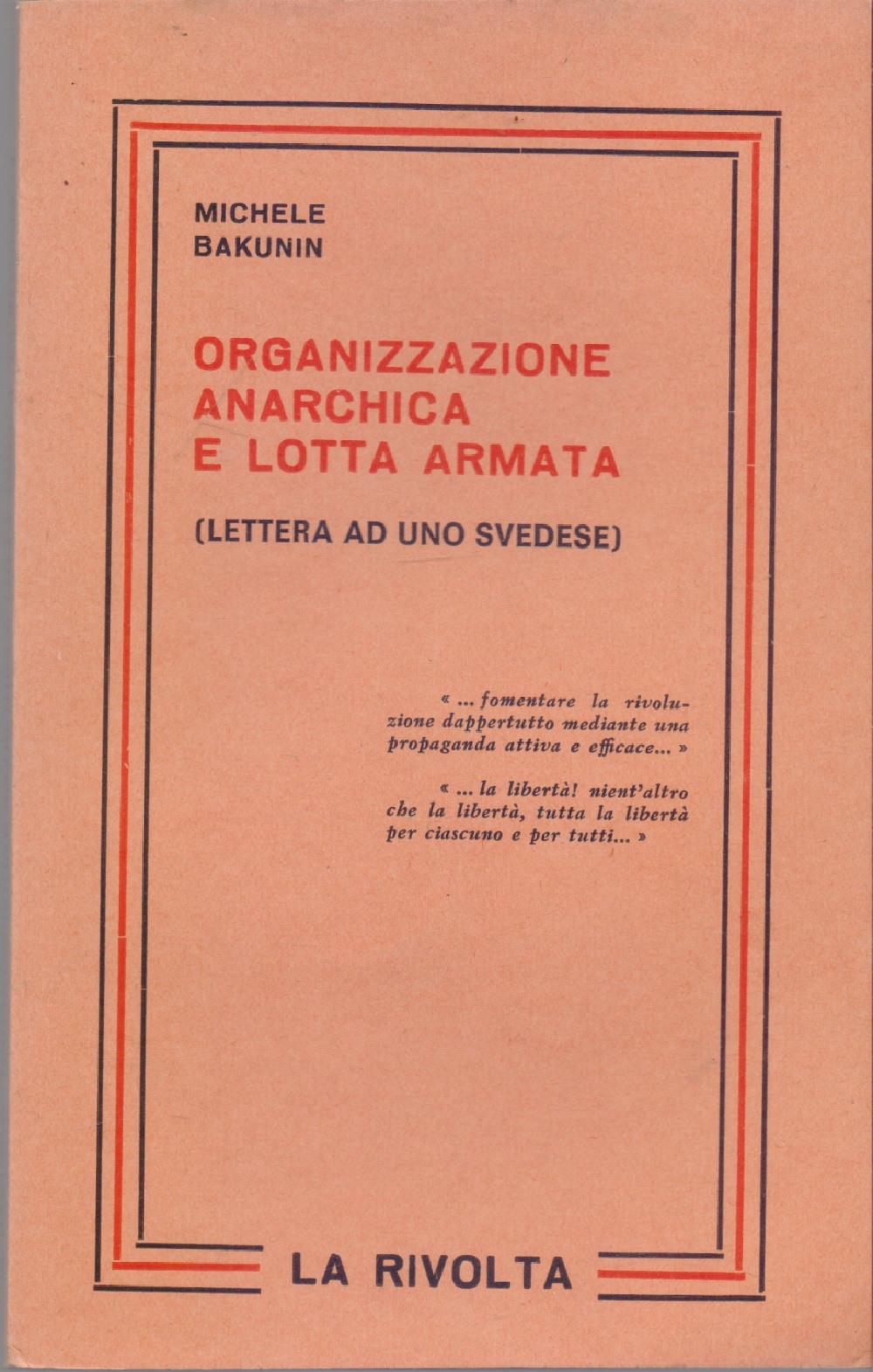 Organizzazione anarchica e lotta armata . Lettera a uno svedese